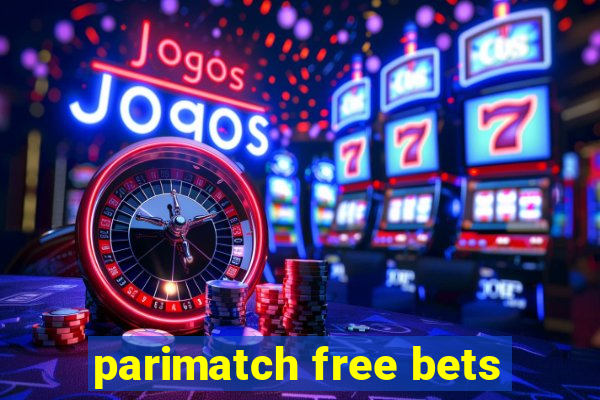 parimatch free bets